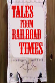 Tales of Railroad Times' Poster