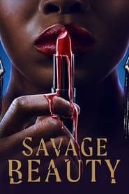 Savage Beauty' Poster