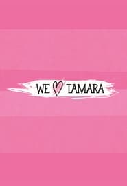 We Love Tamara' Poster