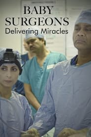 Baby Surgeons Delivering Miracles' Poster