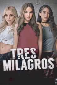 Tres Milagros' Poster