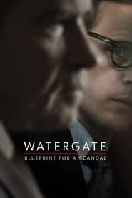Watergate Blueprint for a Scandal' Poster