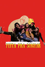 Feita Pra Sonhar' Poster