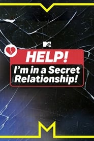 Help Im in a Secret Relationship' Poster