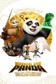 Kung Fu Panda The Dragon Knight Poster