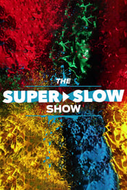 The Super Slow Show' Poster