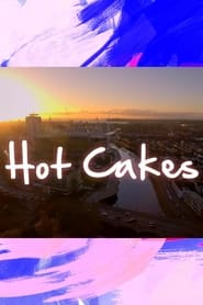 Hot Cakes' Poster