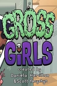 Gross Girls' Poster