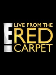 E Live from the Red Carpet
