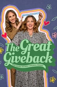 The Great Giveback with Melissa McCarthy and Jenna Perusich' Poster