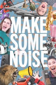 Make Some Noise' Poster