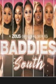 Baddies South' Poster