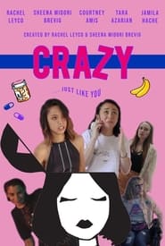 Crazy The Digital Series' Poster