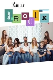 La famille Groulx' Poster