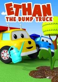 Ethan the Dump Truck' Poster