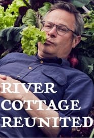 River Cottage Reunited' Poster