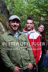 Petter uteligger Fra gata til Nordkapp' Poster