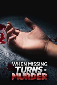 When Missing Turns to Murder' Poster