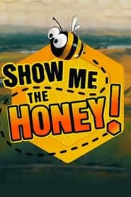 Show Me the Honey' Poster