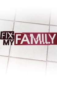 Fix My Family' Poster