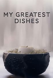 My Greatest Dishes' Poster