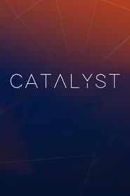 Catalyst' Poster