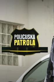 Streaming sources forPolicijska patrola