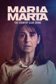 Mara Marta El crimen del country' Poster