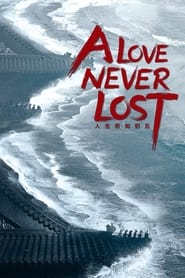 A Love Never Lost' Poster