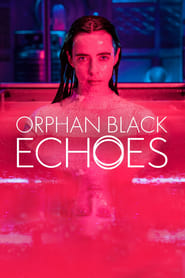 Orphan Black Echoes' Poster