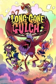 Long Gone Gulch' Poster