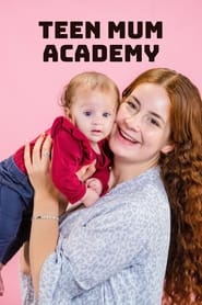 Teen Mum Academy' Poster