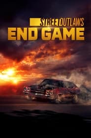 Street Outlaws End Game' Poster