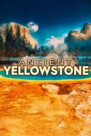 Ancient Yellowstone' Poster