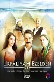 Urfaliyam Ezelden' Poster
