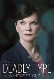The Deadly Type with Candice DeLong' Poster