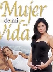 La mujer de mi vida' Poster