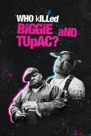 Who Killed Biggie and Tupac' Poster