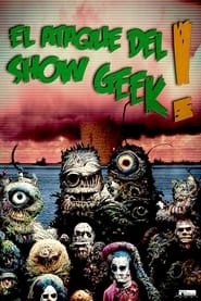 El ataque del Show Geek' Poster