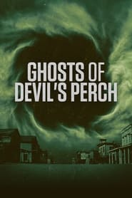 Ghosts of Devils Perch' Poster