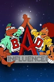 Bad Influence' Poster