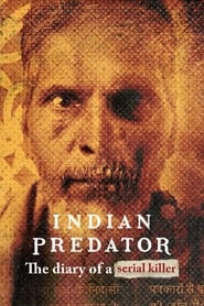 Indian Predator The Diary of a Serial Killer' Poster