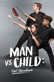 Man vs Child Chef Showdown' Poster