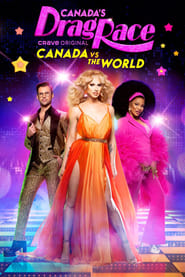 Canadas Drag Race Canada vs the World' Poster