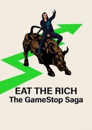 Eat the Rich The GameStop Saga' Poster