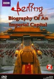 Streaming sources forBeijing Biography of an Imperial Capital