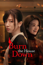 Burn the House Down' Poster