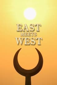 East Meets West The Birth of Civilization' Poster