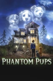 Phantom Pups' Poster