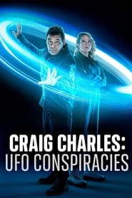 Craig Charles UFO Conspiracies' Poster